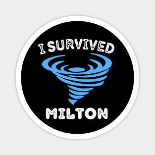 Hurricane Milton - I Survived Magnet